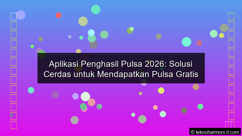 Read more about the article Aplikasi Penghasil Pulsa 2026: Solusi Cerdas untuk Mendapatkan Pulsa Gratis